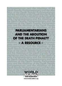 couverture EN :couverture EN:23 Page1  Parliamentarians and the Abolition of the Death Penalty Parliamentarians and the Abo lition of the Death Penalty Parliamentarians and the Abolition of the Death Penalty 