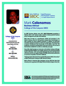 Mark Colonomos Business Advisor College of the Canyons SBDC College of the Canyons SBDC