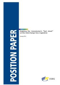 Righting the Commission’s “fact sheet” on the interchange fees regulation January 2014 Doc[removed]Version 1.0