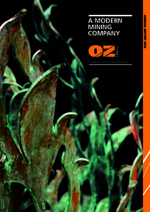 OZ MINERALS LIMITED ABNANNUAL REPORT 2014 A MODERN MINING