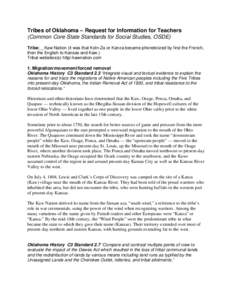 History of North America / Siouan languages / Native American tribes in Nebraska / Native American history / Kaw people / Osage Nation / White Plume / Ponca / Otoe-Missouria Tribe of Indians / Plains tribes / Oklahoma / Western United States