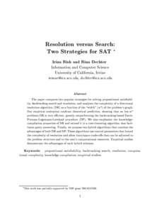 Resolution versus Search: Two Strategies for SAT  Irina Rish and Rina Dechter Information and Computer Science University of California, Irvine