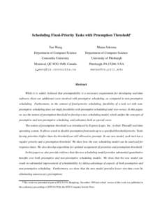 Scheduling Fixed-Priority Tasks with Preemption Threshold Yun Wang Manas Saksena  Department of Computer Science
