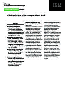 eDiscovery für bessere und schnellere Entscheidungen IBM InfoSphere eDiscovery Analyzer[removed]Highlights