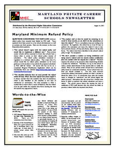 M a r y l a n d p r i va t e c a r e e r schools Newsletter Distributed by the Maryland Higher Education Commission August 16, 2013