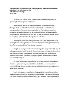 Paper presented in conjunction with “Changing Hands: Art without Reservation,” Museum of Fine Arts, Santa Fe, NM “The Ethic of Collecting” July 8, 2003  Thank you to the Museum of Fine Arts and Director Marsha Bo