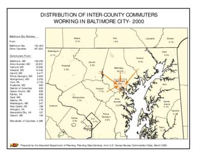 DISTRIBUTION OF INTER-COUNTY COMMUTERS WORKING IN BALTIMORE CITY[removed]Baltimore City Workers Adams 0.1%