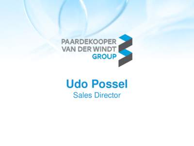 Udo Possel Sales Director Branche Type bedrijf Omzet