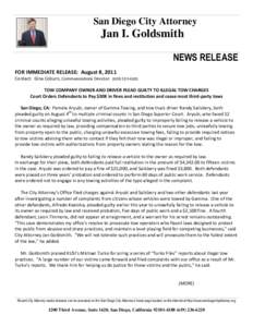San Diego City Attorney  Jan I. Goldsmith NEWS RELEASE FOR IMMEDIATE RELEASE: August 8, 2011 Contact: Gina Coburn, Communications Director: ([removed]