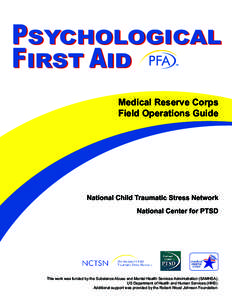 PSYCHOLOGICAL FIRST AID Medical Reserve Corps Field Operations Guide  National Child Traumatic Stress Network