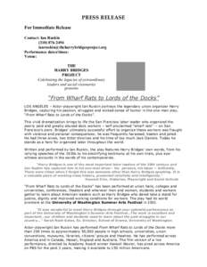 International Longshore and Warehouse Union / Bridges / Angus MacGyver / Rat / Economy of the United States / United States / Australia / John Ruskin / Australian labour movement / Harry Bridges / Trade unions in the United States