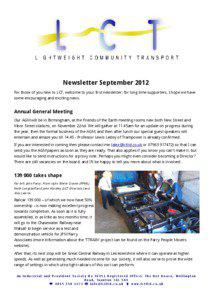 Newsletter September 2012 For those of you new to LCT, welcome to your first newsletter; for long time supporters, I hope we have some encouraging and exciting news.