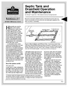 Septic Tank and Drainﬁeld Operation and Maintenance By Michael P. Vogel, Ed.D., MSU Extension Service Housing Specialist  MT199401 HR Revised[removed]
