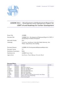 ADMIRE – FRAMEWORK 7 ICTADMIRE D4.6 – Development and Deployment Report for USMT v4 and Roadmap for Further Development  Project Title