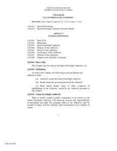 12 GCA AUTONOMOUS AGENCIES CH. 82 GUAM STREETLIGHT AUTHORITY CHAPTER 82 GUAM STREETLIGHT AUTHORITY 2014 NOTE: Entire Chapter 82 added by P.L[removed]:2 (May 21, 2014).