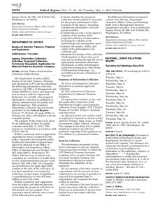 [removed]Federal Register / Vol. 77, No[removed]Tuesday, May 1, [removed]Notices Square, Room 2E–508, 145 N Street NE., Washington, DC 20530.