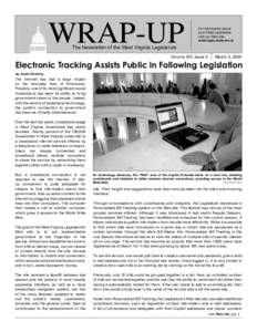 WRAP-UP  For information about your State Legislature, visit our Web site: www.legis.state.wv.us