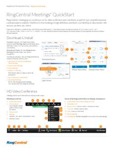 RingCentral® UK QuickStart Guide | RingCentral Meetings  RingCentral Meetings™ QuickStart RingCentral Meetings gives you the power to video conference and web share, as part of your complete business communications so