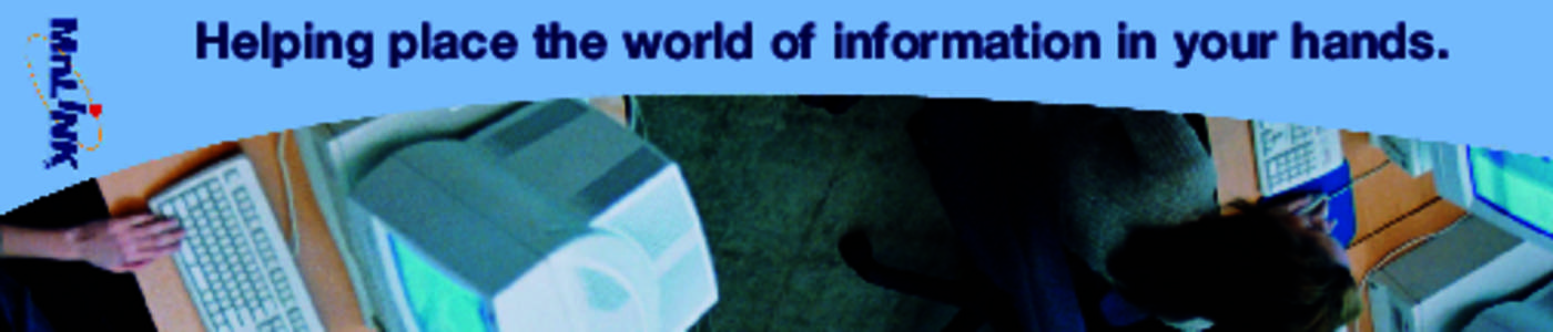 Helping place the world of information in your hands.  www.mnlinkgateway.org “Get It” – Easy as 1, 2, 3 1. Sign In to MnLINK to request materials