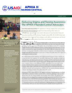 APHIA II  NAIROBI/CENTRAL AUGUST[removed]Reducing Stigma and Raising Awareness: