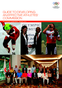guide to developing an effective Athletes’ Commission IOC Athletes’ Commission – january 2014  Involve & Inspire