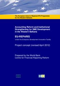 The European Union’s Regional IPA Programme for the Western Balkans Accounting Reform and Institutional Strengthening for SME Development in the Western Balkans