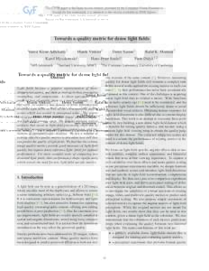 Towards a quality metric for dense light fields Vamsi Kiran Adhikarla1 Marek Vinkler1  Karol Myszkowski1