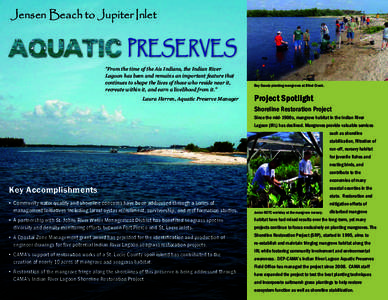 Jensen Beach to Jupiter Inlet  PRESERVES “From the time of the Ais Indians, the Indian River Lagoon has been and remains an important feature that continues to shape the lives of those who reside near it,