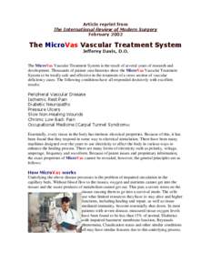 Article reprint from The International Review of Modern Surgery February 2002 The MicroVas Vascular Treatment System Jefferey Davis, D.O.