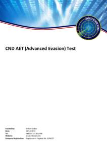 CND AET (Advanced Evasion) Test  Created by: Date: Tel: Website: