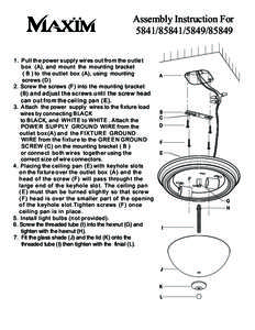 Assembly Instruction For[removed][removed]Pull the power supply wires out from the outlet box (A), and mount the mounting bracket ( B ) to the outlet box (A), using mounting screws (D)