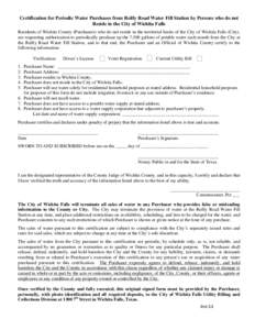 Certification for Periodic Water Purchases from Reilly Road Water Fill Station by Persons who do not Reside in the City of Wichita Falls Residents of Wichita County (Purchasers) who do not reside in the territorial limit