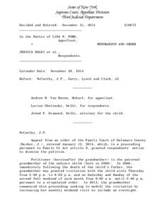 State of New York Supreme Court, Appellate Division Third Judicial Department Decided and Entered: December 31, 2014 ________________________________ In the Matter of LISA M. FORD,