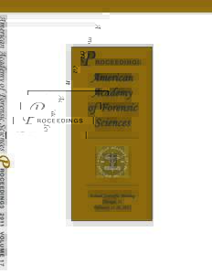 American Academy of Forensic Sciences  P ROCEEDINGS