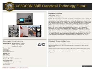 USSOCOM SBIR Successful Technology Pursuit Innovative Technology Topic Number Topic Title  SB092-014