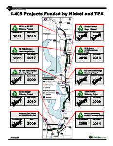 I-405 Projects Funded by Nickel and TPA SR 520 to SR 527 Widening Project Construction start:  Open to traffic: