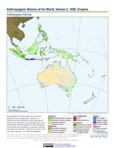 Anthropogenic Biomes of the World, Version 2, 1900: Oceania Anthropogenic Biomes[removed],000 Km