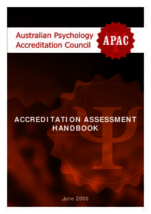 ACCREDITATION ASSESSMENT HANDBOOK June 2008  Australian Psychology Accreditation Council