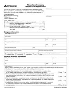 Click here to START or CLEAR, then hit the TAB button  Timeshare Company Registration Application You can use this form to apply for a timeshare company registration. Send this completed form, additional documentation as