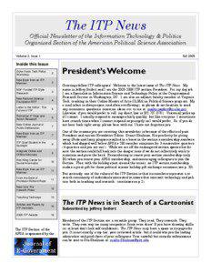 The ITP News Official Newsletter of the Information Technology & Politics Organized Section of the American Political Science Association