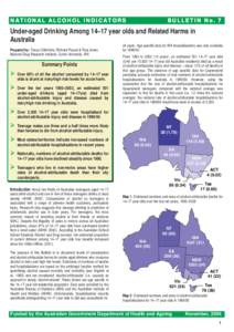 N ATIONAL ALCOHOL IND IC ATORS  BULLETIN No. 7 Under-aged Drinking Among 14–17 year olds and Related Harms in Australia