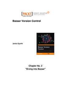 Bazaar Version Control  Janos Gyerik Chapter No. 2 