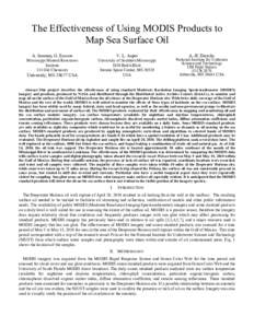 The Effectiveness of Using MODIS Products to Map Sea Surface Oil A. Innman, G. Easson V. L. Asper