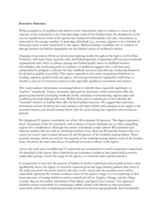 Executive Summary While populations of steelhead and rainbow trout (Oncorhynchus mykiss) continue to occur in the majority of the watersheds in the historical range south of the Golden Gate, the distribution of the sea-r