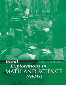 Great Explorations in Math and Science (GEMS)  Promising Program
