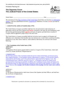 The Judicial Branch of the Federal Government — http://edsitement.neh.gov/view_lesson_plan.asp?id=614  Annotated Readings for The Supreme Court: The Judicial Power of the United States