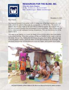 RESOURCES FOR THE BLIND, INC. PO Box 1831, Manila, Philippines Tel. Nos[removed]to 24 Fax[removed]Email. [removed] Website. www.blind.org.ph  December 13, 2013