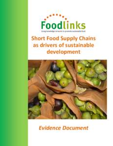 Short Food Supply Chains as drivers of sustainable development Evidence Document