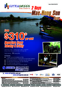 Code: CI2CIGT-S-SP15  2 Days Mae Hong Son Tour