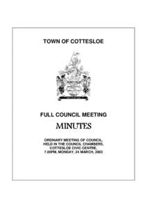 TOWN OF COTTESLOE  FULL COUNCIL MEETING ORDINARY MEETING OF COUNCIL, HELD IN THE COUNCIL CHAMBERS,
